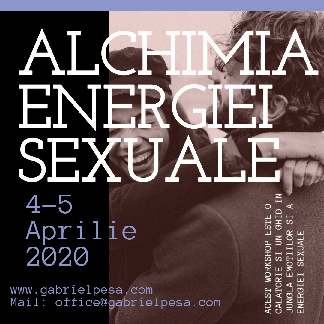 ACEST WORKSHOP ESTE O CALATORIE SI UN GHID IN JUNGLA EMOTIILOR SI A ENERGIEI SEXUALE